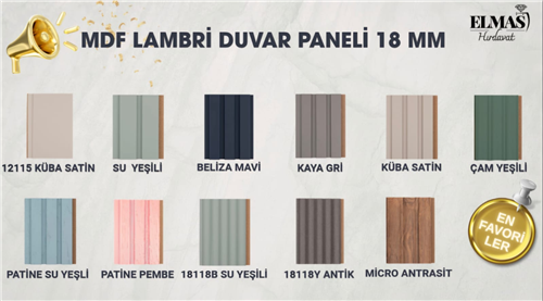 LAMBRİ PANEL 12.5 CM X 280 CM X 18 MM ( ÜRÜNÜN RENGİNİ YA DA KODUNU BELİRTMEYİ UNUTMAYINIZ )